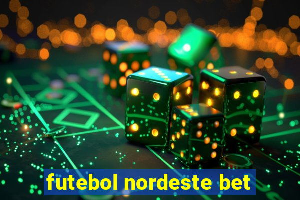 futebol nordeste bet